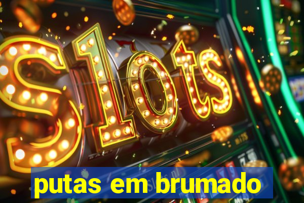 putas em brumado